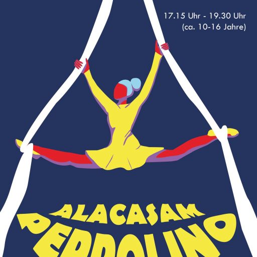 A blue poster with a vector drawing of an aerialist and text that advertises the circus Alacasam Peppolino
